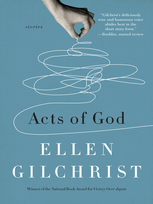 Title details for Acts of God by Ellen Gilchrist - Wait list